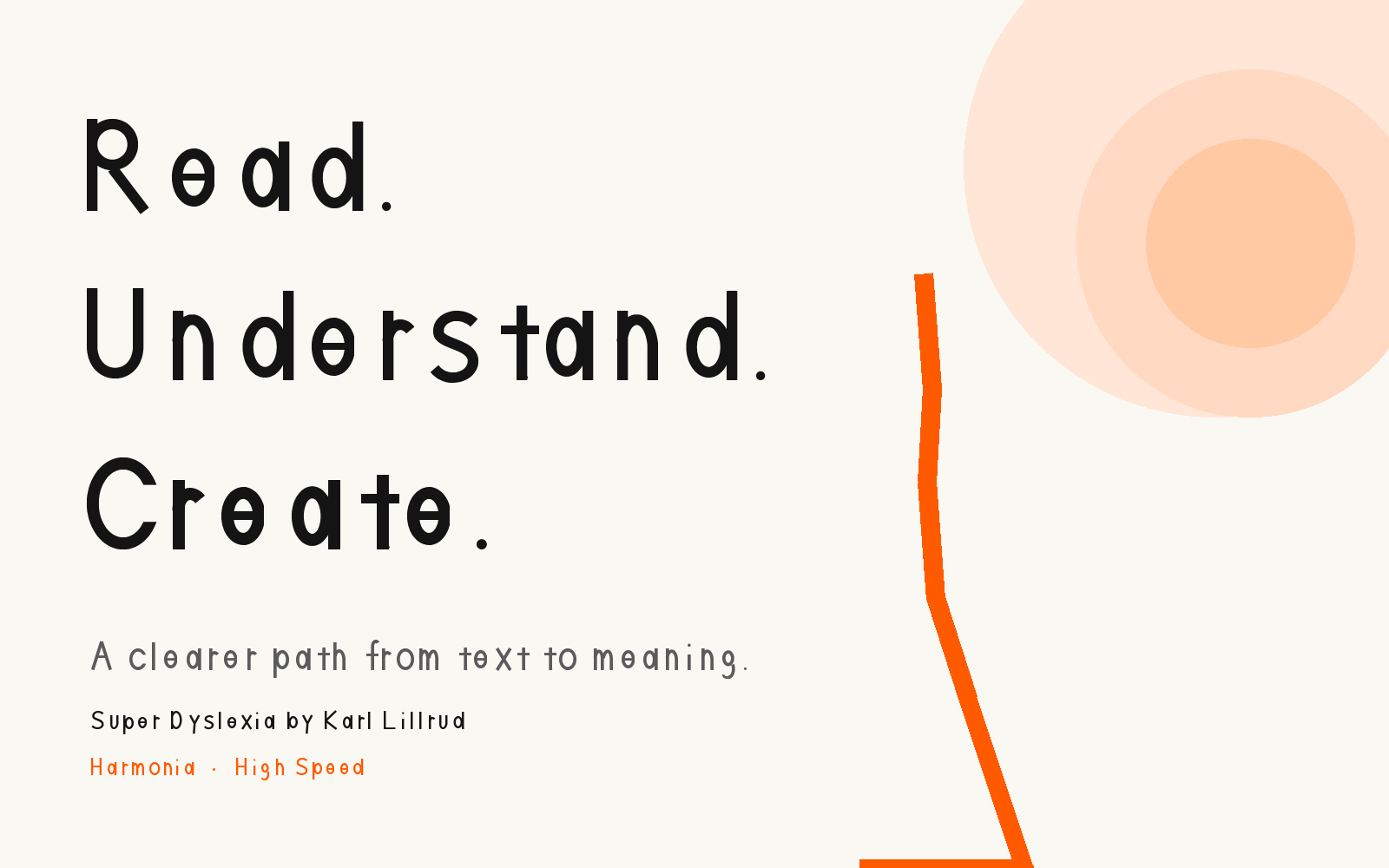 Super Dyslexia typographic artwork reading Read, Understand, Create